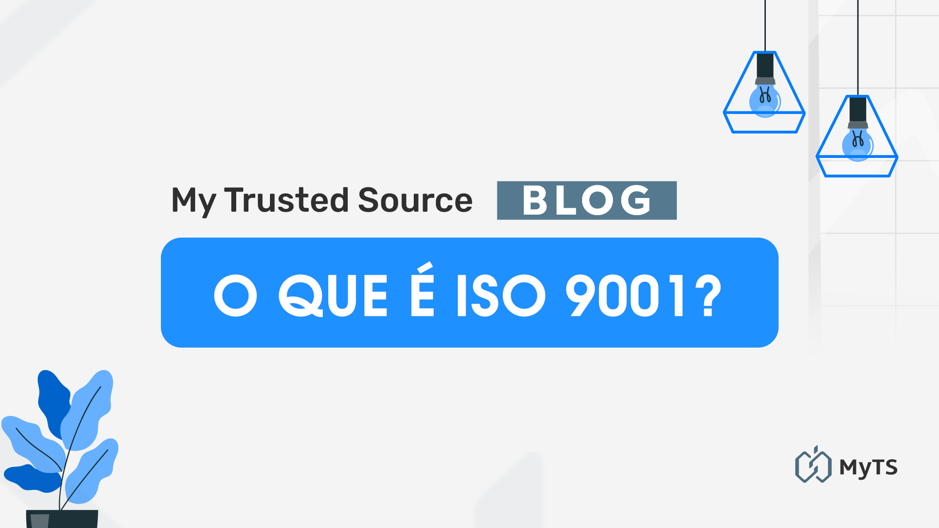 Capa do Artigo - O que é a ISO 9001?